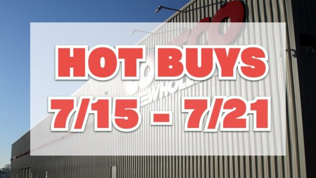 HOT BUYS（注目の割引コストコ商品）7月15日〜7月21日