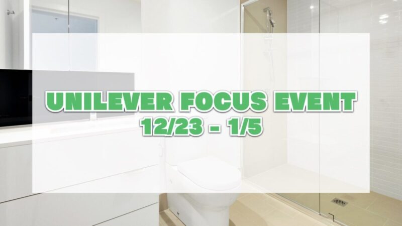 UNILEVER FOCUS EVENT（コストコの美容用品が割引）12月23日～1月5日