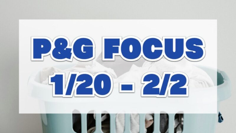 P&G FOCUS（コストコのP&G製品が割引）1月20日〜2月2日