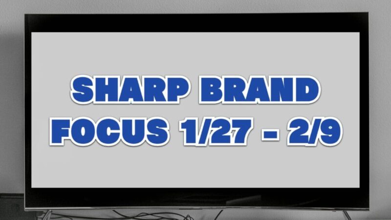 SHARP BRAND FOCUS（コストコのシャープ製品が割引）1月27日～2月9日