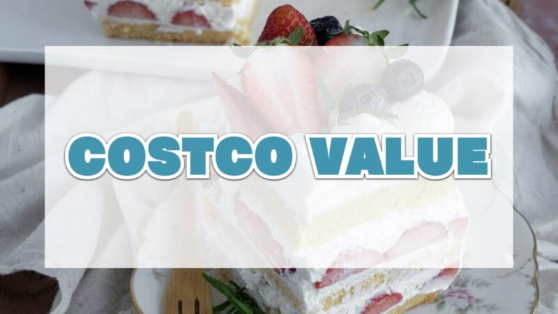 COSTCO VALUE（今週お買い得なコストコ商品）