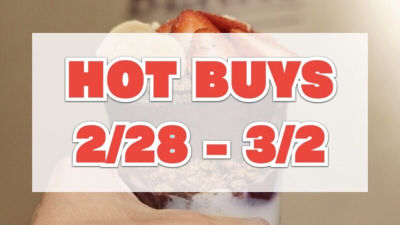 HOT BUYS（今週末に注目のコストコ割引商品）2月28日〜3月2日