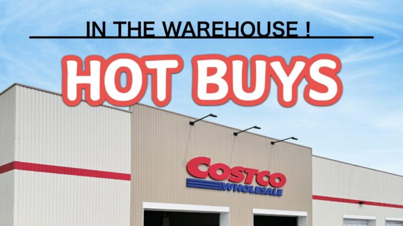 コストコ最新の割引クーポン情報「HOT BUYS IN THE WAREHOUSE!」