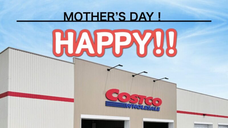 コストコ最新の割引クーポン情報「HAPPY MOTHER'S DAY!」