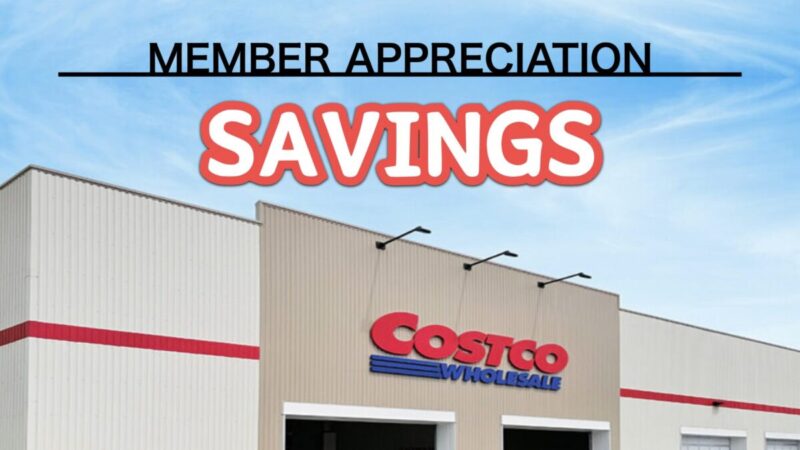 コストコ最新の割引クーポン情報「MEMBER APPRECIATION SAVINGS」