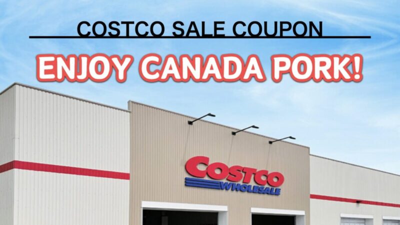 コストコ最新の割引クーポン情報「ENJOY CANADA PORK!」