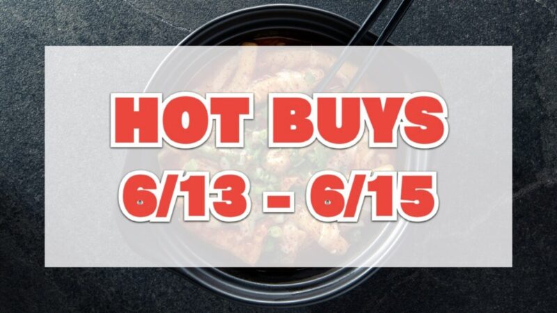 HOT BUYS(今週注目のコストコ割引商品)6月13日〜6月15日