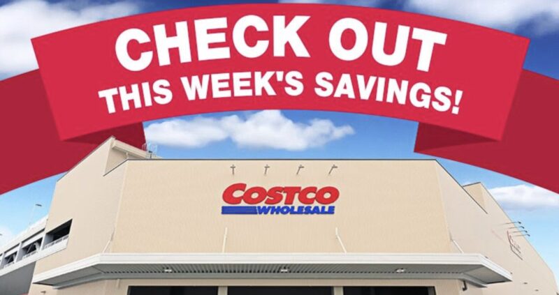 コストコ最新の割引クーポン情報「CHECK OUT THIS WEEK'S SAVINGS!」
